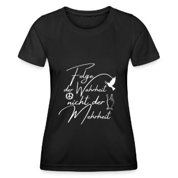 Folge der Wahrheit nicht der Mehrheit | Frieden - Frauen Funktions-T-Shirt - Schwarz - Vorne - AI Model Female 172 light (172cm)