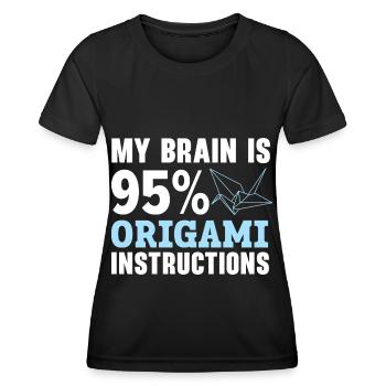 Mein Gehirn besteht zu 95% aus Origami-Anleitungen - Frauen Funktions-T-Shirt - Schwarz - Vorne - AI Model Female 172 light (172cm)