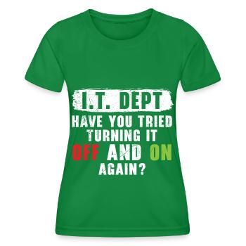 I.T. Dept a essayé de l’éteindre et de le rallumer? - T-shirt sport Femme - vert - Devant - AI Model Female 172 dark (172cm)