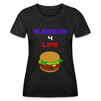 Burger Burgers 4 for Life USA Amerika Fast Food - Frauen Funktions-T-Shirt - Schwarz - Vorne - AI Model Female 172 light (172cm)