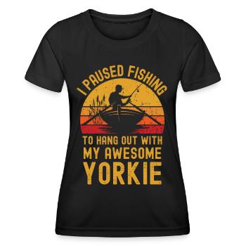 Fishing, fishing and Yorkshire Terriers - Women's Functional T-Shirt - black - Front - AI Model Female 172 light (172cm)