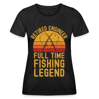 Retired engineer fishing legend - Women's Functional T-Shirt - black - Front - AI Model Female 172 light (172cm)