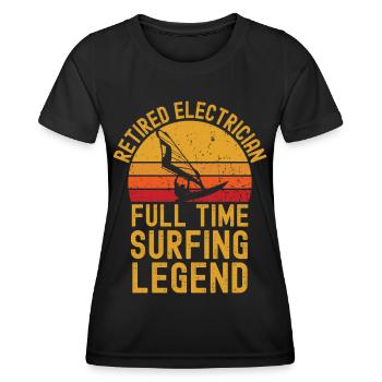 Retired electrician windsurfing legend - Women's Functional T-Shirt - black - Front - AI Model Female 172 light (172cm)