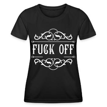 Fuck Off - Frauen Funktions-T-Shirt - Schwarz - Vorne - AI Model Female 172 light (172cm)