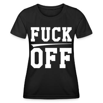 Fuck off - Frauen Funktions-T-Shirt - Schwarz - Vorne - AI Model Female 172 light (172cm)