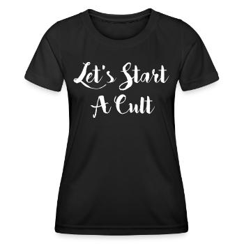 Let´s start a cult graphic - Women's Functional T-Shirt - black - Front - AI Model Female 172 light (172cm)