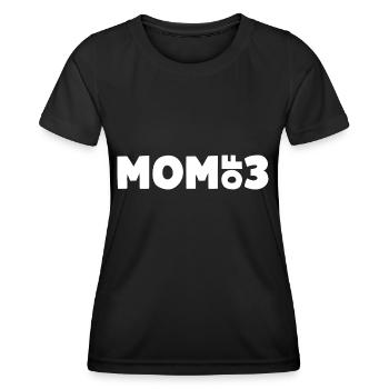 Mom of 3 - Women's Functional T-Shirt - black - Front - AI Model Female 172 light (172cm)