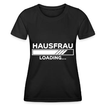 Hausfrau Spruch Haushalt Lustige Hausfrau Geschenk - Frauen Funktions-T-Shirt - Schwarz - Vorne - AI Model Female 172 light (172cm)