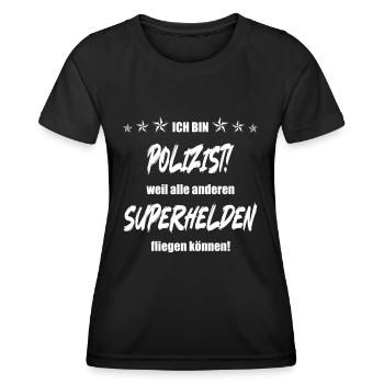 Ich bin Polizist weil alle anderen Superhelden... - Frauen Funktions-T-Shirt - Schwarz - Vorne - AI Model Female 172 light (172cm)