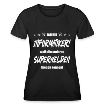 Ich bin Informatiker weil alle anderen Superhelden - Frauen Funktions-T-Shirt - Schwarz - Vorne - AI Model Female 172 light (172cm)