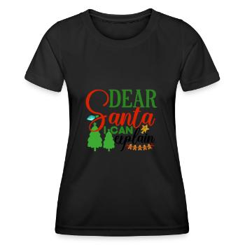 Dear Santa I can explain - Frauen Funktions-T-Shirt - Schwarz - Vorne - AI Model Female 172 light (172cm)