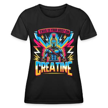 Humor Creatine Sports Bodybuilding - Women's Functional T-Shirt - black - Front - AI Model Female 172 light (172cm)