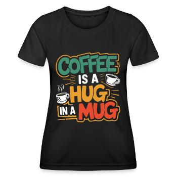 Coffee Hug - Women's Functional T-Shirt - black - Front - AI Model Female 172 light (172cm)