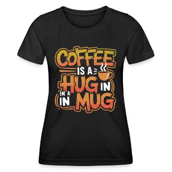 Coffee Hug - Women's Functional T-Shirt - black - Front - AI Model Female 172 light (172cm)