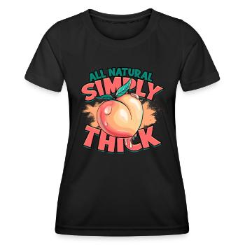 thick thick thighs thick thighs thighs - Women's Functional T-Shirt - black - Front - AI Model Female 172 light (172cm)