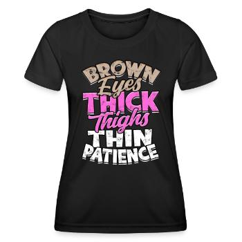 thick thick thighs thick thighs thighs - Women's Functional T-Shirt - black - Front - AI Model Female 172 light (172cm)