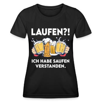 Laufen? Hab Saufen Verstanden Lustiger Bier Spruch - Frauen Funktions-T-Shirt - Schwarz - Vorne - AI Model Female 172 light (172cm)