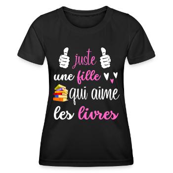 juste une fille qui aime les livres - T-shirt sport Femme - noir - Devant - AI Model Female 172 light (172cm)