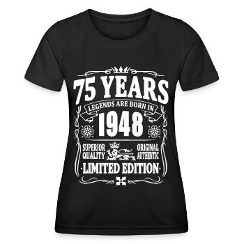 75 years old - born in 1948 - limited edition - Women's Functional T-Shirt - black - Front - AI Model Female 172 light (172cm)