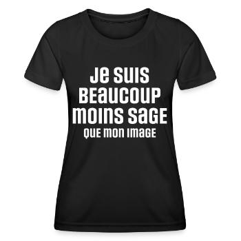 Ich bin viel weniger weise als mein Bild - Frauen Funktions-T-Shirt - Schwarz - Vorne - AI Model Female 172 light (172cm)