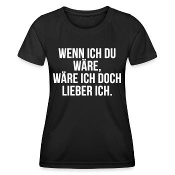 Lustiger Spruch Arrogant Witziges Spaß - Frauen Funktions-T-Shirt - Schwarz - Vorne - AI Model Female 172 light (172cm)