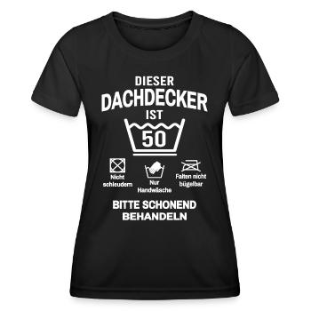 50. Geburtstag Dachdecker Lustig 50 Jahre - Frauen Funktions-T-Shirt - Schwarz - Vorne - AI Model Female 172 light (172cm)