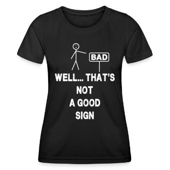 Brunnen... Das ist kein gutes Zeichen - Frauen Funktions-T-Shirt - Schwarz - Vorne - AI Model Female 172 light (172cm)