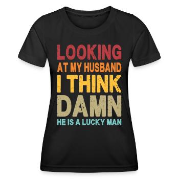 Wenn ich mir meinen Mann anschaue, ist er ein glücklicher Mann - Lustig - Frauen Funktions-T-Shirt - Schwarz - Vorne - AI Model Female 172 light (172cm)