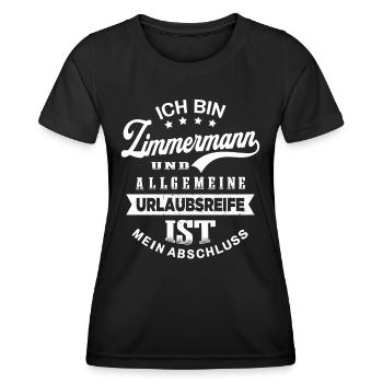 Zimmermann Urlaub Lustiges Zimmerer - Frauen Funktions-T-Shirt - Schwarz - Vorne - AI Model Female 172 light (172cm)