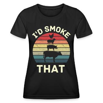 I'd Smoke That - Women's Functional T-Shirt - black - Front - AI Model Female 172 light (172cm)