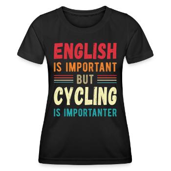 L’anglais est important mais le cyclisme est plus important - T-shirt sport Femme - noir - Devant - AI Model Female 172 light (172cm)
