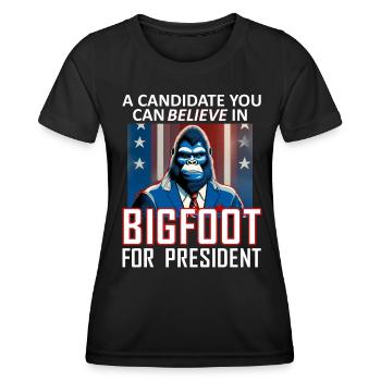 Un candidat en qui vous pouvez croire. Bigfoot pour Presid - T-shirt sport Femme - noir - Devant - AI Model Female 172 light (172cm)