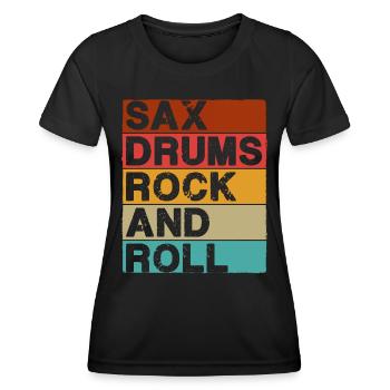 Sax Drums Rock And Roll - Women's Functional T-Shirt - black - Front - AI Model Female 172 light (172cm)