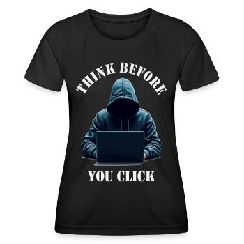 Réfléchissez avant de cliquer - Cybersécurité - T-shirt sport Femme - noir - Devant - AI Model Female 172 light (172cm)