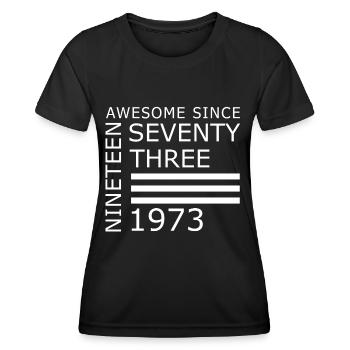 Awesome since 1973 Geburtstag Geschenk - Frauen Funktions-T-Shirt - Schwarz - Vorne - AI Model Female 172 light (172cm)