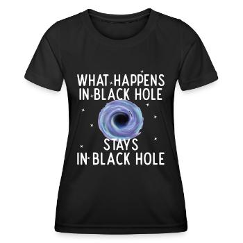 Trou noir What happens stays - T-shirt sport Femme - noir - Devant - AI Model Female 172 light (172cm)