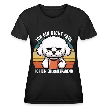 Ich Bin Nicht Faul Bichon frise Bichon Hund - Frauen Funktions-T-Shirt - Schwarz - Vorne - AI Model Female 172 light (172cm)