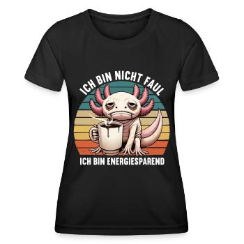 Ich Bin Nicht Faul Axolotl Axolotlbesitzer Molch - Frauen Funktions-T-Shirt - Schwarz - Vorne - AI Model Female 172 light (172cm)