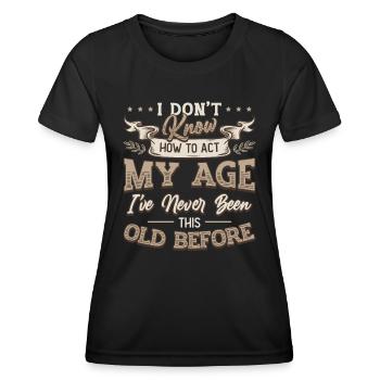 Je ne sais pas comment me comporter. - T-shirt sport Femme - noir - Devant - AI Model Female 172 light (172cm)