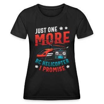 Nur Noch Ein Rc-hubschrauber, Ich Verspreche. - Frauen Funktions-T-Shirt - Schwarz - Vorne - AI Model Female 172 light (172cm)