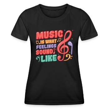 Musik Ist Das, Wonach Gefühle Klingen - Frauen Funktions-T-Shirt - Schwarz - Vorne - AI Model Female 172 light (172cm)
