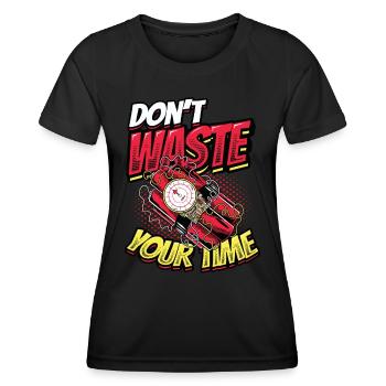 Ne perdez pas votre temps. - T-shirt sport Femme - noir - Devant - AI Model Female 172 light (172cm)