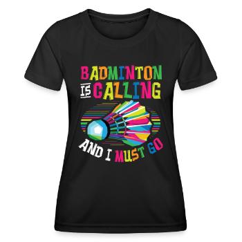 Badminton Ruft Badminton - Frauen Funktions-T-Shirt - Schwarz - Vorne - AI Model Female 172 light (172cm)