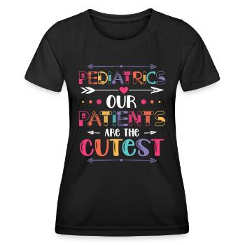 Pädiatrie Unsere Patienten Sind Die Süßesten - Frauen Funktions-T-Shirt - Schwarz - Vorne - AI Model Female 172 light (172cm)