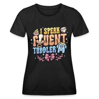 Ich Spreche Fließend Kleinkind - Frauen Funktions-T-Shirt - Schwarz - Vorne - AI Model Female 172 light (172cm)