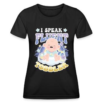 Ich Spreche Fließend Kleinkind - Frauen Funktions-T-Shirt - Schwarz - Vorne - AI Model Female 172 light (172cm)