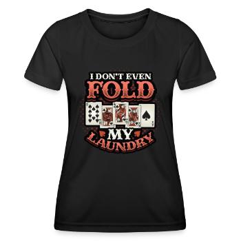 Je ne plie même pas mon linge, casino poker - T-shirt sport Femme - noir - Devant - AI Model Female 172 light (172cm)