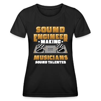 Funny sound engineer and sound engineer - Women's Functional T-Shirt - black - Front - AI Model Female 172 light (172cm)