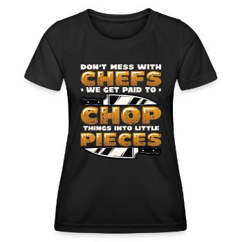 Don't mess with the chef - Women's Functional T-Shirt - black - Front - AI Model Female 172 light (172cm)