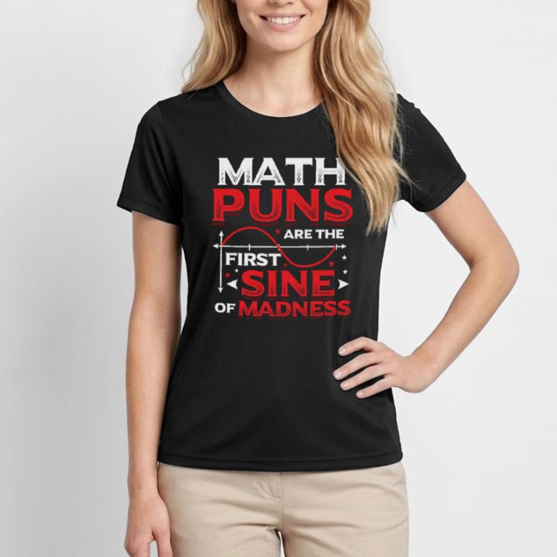 Math teacher, math student, math puns Women's Functional T-Shirt